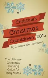 Christine's Christmas Countdown 2015 - Christine Harrington