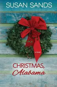 Christmas, Alabama - Susan Sands