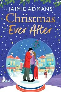 Christmas Ever After - Jaimie Admans