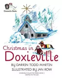 Christmas in Doxieville - Martin Darrin Todd