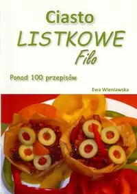 Ciasto listkowe Filo - EWA WIENIAWSKA