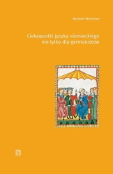 Ciekawostki języka niemieckiego nie tylko dla germanistów - Norbert Morciniec