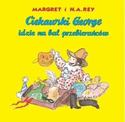 Ciekawski George idzie na bal przebierańców - Margaret, H.A. Rey