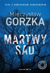 Cienie przeszłości T.1 Martwy sad - Mieczysław Gorzka