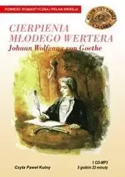 Cierpienia młodego Wertera Audiobook - Johann Wolfgan Goethe