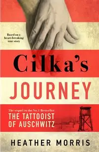 Cilka's Journey - Morris Heather