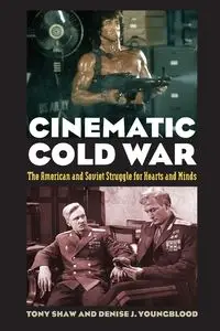 Cinematic Cold War - Tony Shaw