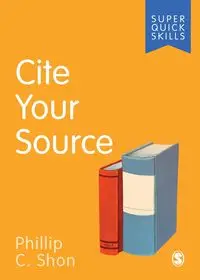 Cite Your Source - Shon Phillip C.