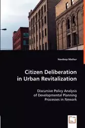 Citizen Deliberation in Urban Revitalization - Mathur Navdeep