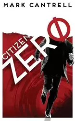 Citizen Zero - Mark Cantrell