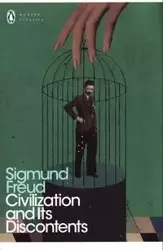 Civilization and Its Discontents - Freud Sigmund