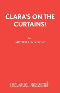 Clara's on the Curtains! - Arthur Lovegrove