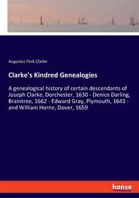 Clarke's Kindred Genealogies - Augustus Clarke Peck