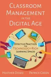 Classroom Management in the Digital Age - Heather Dowd