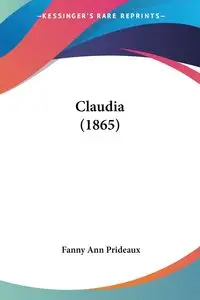 Claudia (1865) - Fanny Ann Prideaux