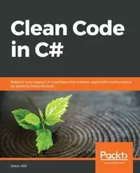 Clean Code in C# - Jason Alls