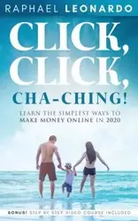 Click, Click, ChaChing! - Leonardo Raphael