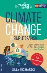 Climate Change in Simple Spanish - Richards Olly