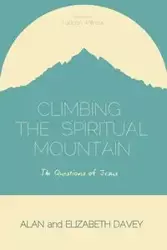 Climbing the Spiritual Mountain - Alan Davey