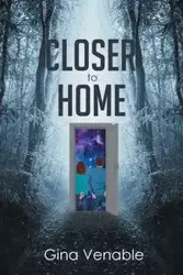 Closer to Home - Gina Venable