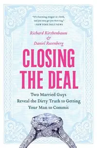 Closing the Deal - Richard Kirshenbaum