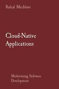 Cloud-Native Applications - Mechlore Rafeal