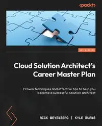 Cloud Solution Architect's Career Master Plan - Rick Weyenberg