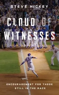 Cloud of Witnesses - Steve Hickey