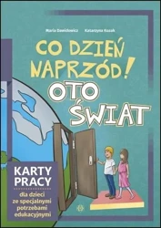 Co dzień naprzód! Oto świat - Maria Dawidowicz, Katarzyna Kozak