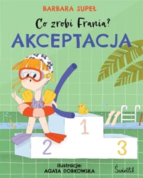 Co zrobi Frania? T.3 Akceptacja - Barbara Supeł