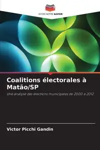 Coalitions électorales à Matão/SP - Victor Gandin Picchi