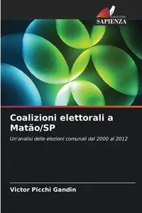 Coalizioni elettorali a Matão/SP - Victor Gandin Picchi