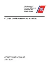 Coast Guard Medical Manual (COMDTINST M6000.1E) - United States Coast Guard