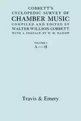 Cobbett's Cyclopedic Survey of Chamber Music. Vol.1 (A-H). (Facsimile of first edition). - Walter Cobbett Willson