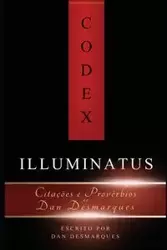 Codex Illuminatus - Dan Desmarques