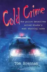 Cold Crime - Tom Brennen