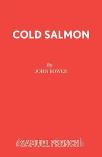 Cold Salmon - John Bowen