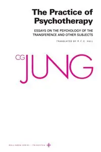 Collected Works of C. G. Jung, Volume 16 - Jung C. G.