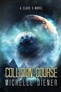 Collision Course - Michelle Diener