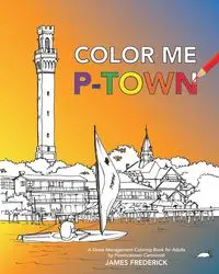 Color Me P-Town - Frederick James