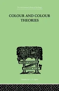 Colour And Colour Theories - Christine Ladd-Franklin