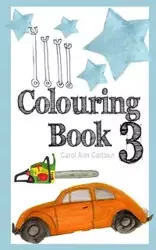 Colouring Book 3 - Carol Ann Cartaxo