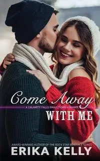 Come Away With Me - Kelly Erika