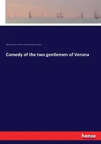 Comedy of the two gentlemen of Verona - William Shakespeare