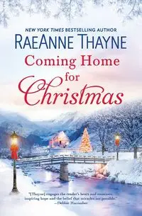 Coming Home for Christmas - Thayne Raeanne