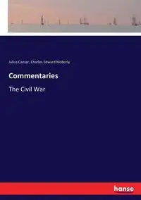 Commentaries - Julius Caesar