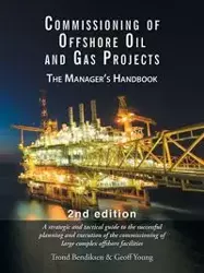 Commissioning of Offshore Oil and Gas Projects - Bendiksen Trond