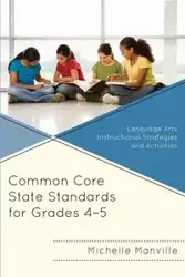 Common Core State Standards for Grades 4-5 - Michelle Manville