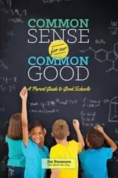 Common Sense for Our Common Good - Jim Baumann