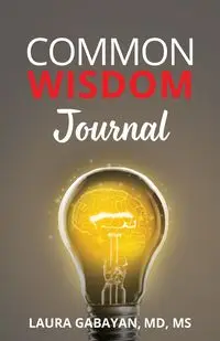 Common Wisdom Journal - Laura Gabayan